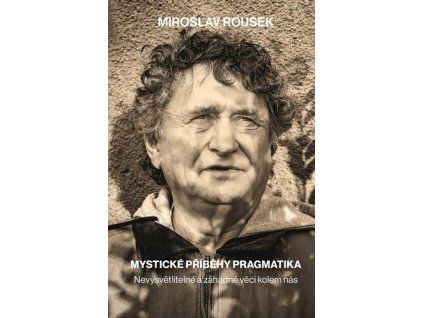 Mystické příběhy pragmatika