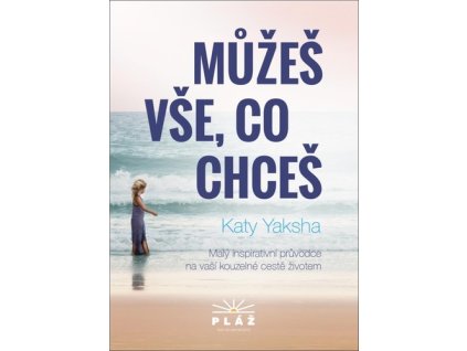 Můžeš vše, co chceš