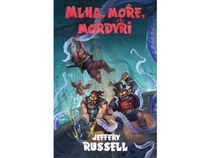 Mlha, moře, mordýři