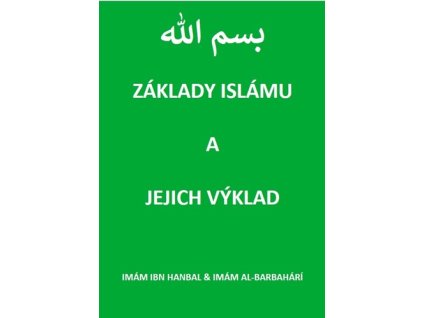 Základy islámu a jejich výklad