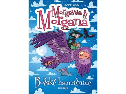 Morgavsa a Morgana Božské hamižnice