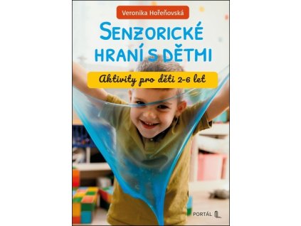 Senzorické hraní s dětmi