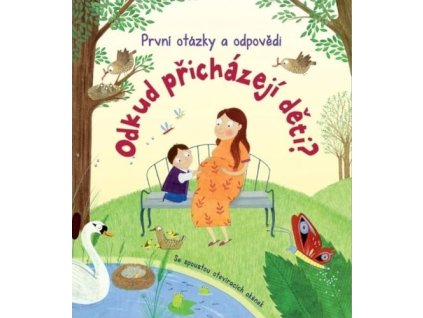 Odkud přicházejí děti?