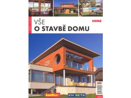 Vše o stavbě domu
