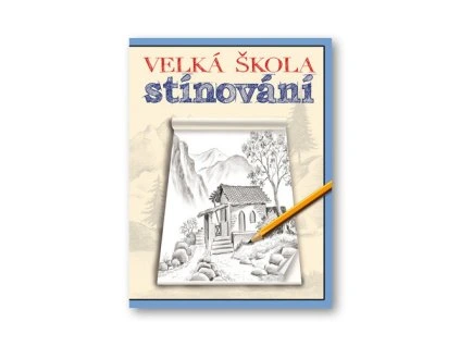 Velká škola stínování