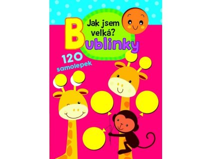 Jak jsem velká? Bublinky