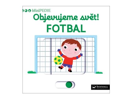 Objevujeme svět! Fotbal