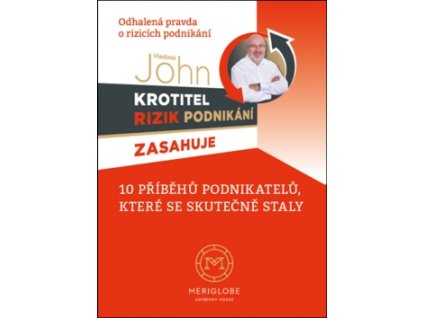 Krotitel rizik podnikání zasahuje