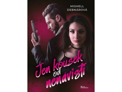 Jen kousek od nenávisti