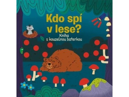 Kdo spí v lese?