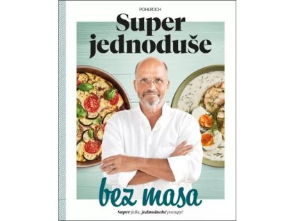 Super jednoduše bez masa