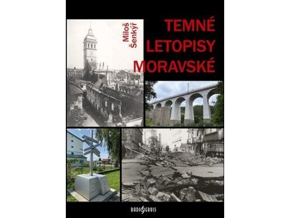 Temné letopisy moravské