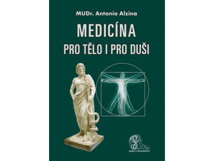 Medicína pro tělo i pro duši