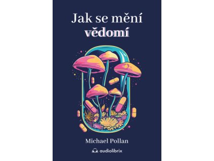 Jak se mění vědomí