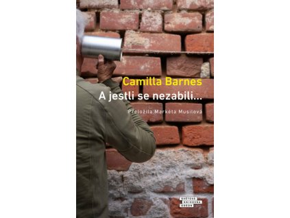 A jestli se nezabili…