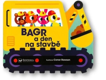 Bagr a den na stavbě