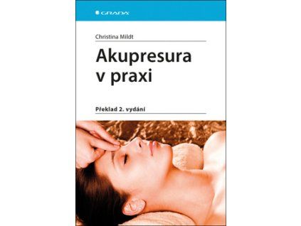 Akupresura v praxi