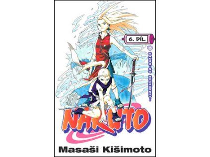 Naruto 6 Sakuřino rozhodnutí