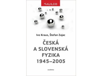 Česká a slovenská fyzika 1945–2005