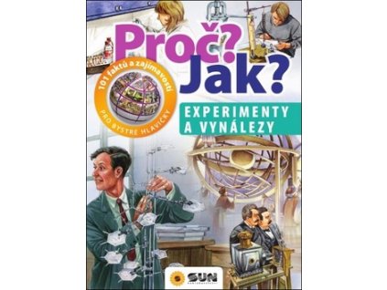 Proč? Jak? Experimenty a vynálezy