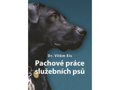 Pachové práce služebních psů