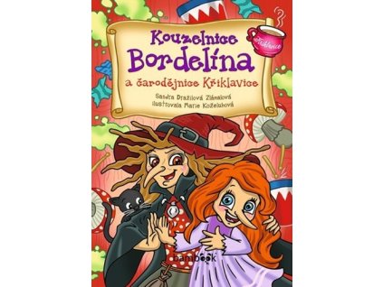Kouzelnice Bordelína a čarodějnice Křiklavice