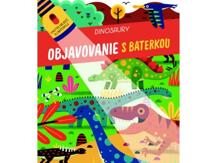 Objavovanie s baterkou Dinosaury