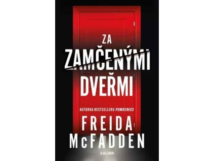 Za zamčenými dveřmi