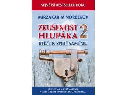 Zkušenost hlupáka 2