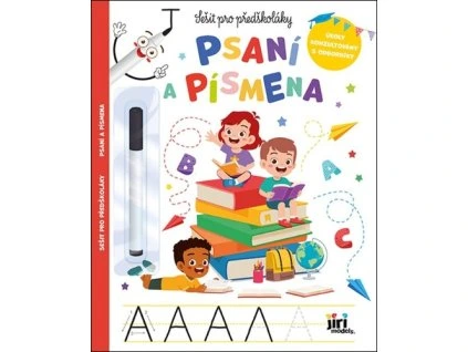 Sešit pro předškoláky Psaní a písmena
