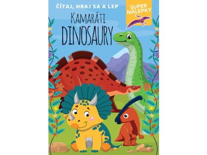 Kamaráti dinosaury