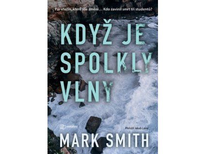 Když je spolkly vlny