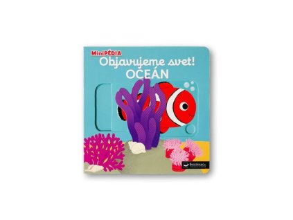 MiniPÉDIA Objavujeme svet! Oceán
