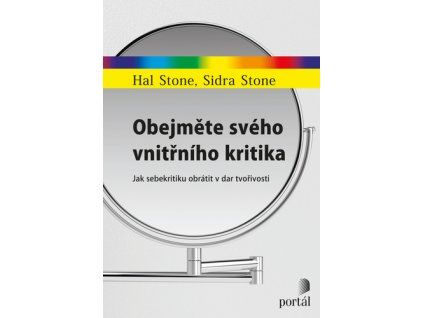 Obejměte svého vnitřního kritika