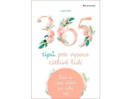 365 tipů pro vysoce citlivé lidi