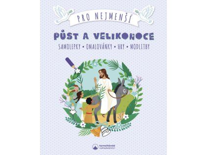 Půst a Velikonoce pro nejmenší