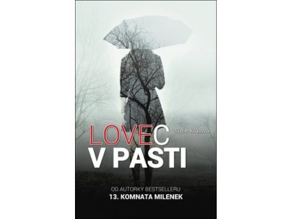 Lovec v pasti