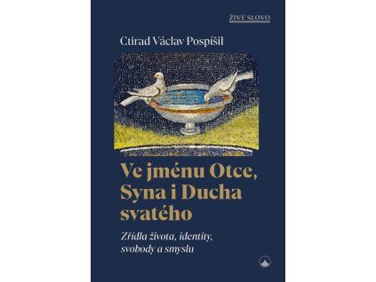 Ve jménu Otce, Syna i Ducha svatého
