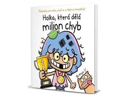 Holka, která dělá milion chyb