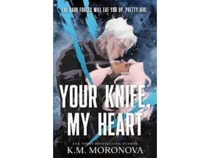 Your Knife, My Heart