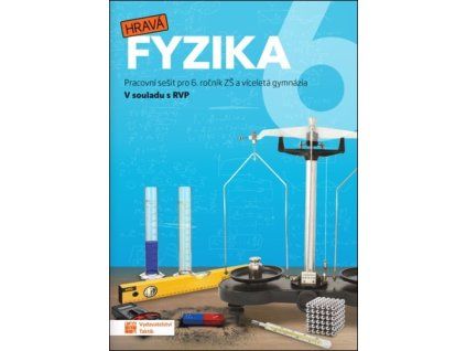 Hravá fyzika 6