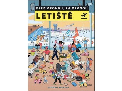 Před oponou, za oponou Letiště