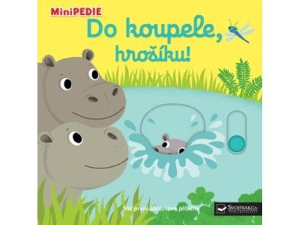 Do koupele, hrošíku!