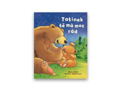 Tatínek tě má moc rád