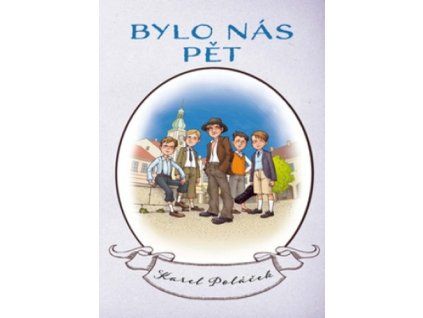 Bylo nás pět