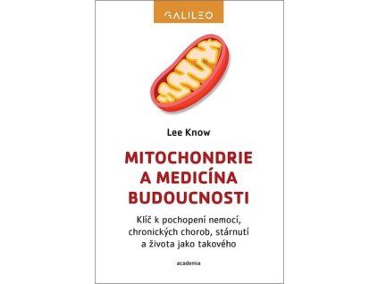 Mitochondrie a medicína budoucnosti