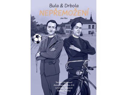 Bula & Drbola: Nepřemožení
