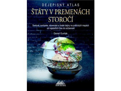 Štáty v premenách storočí
