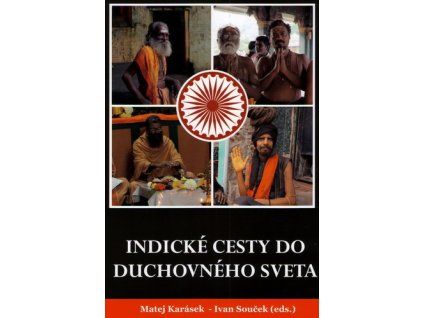 Indické cesty do duchovného sveta