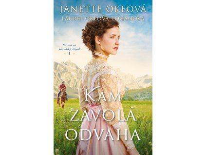 Kam zavolá odvaha
